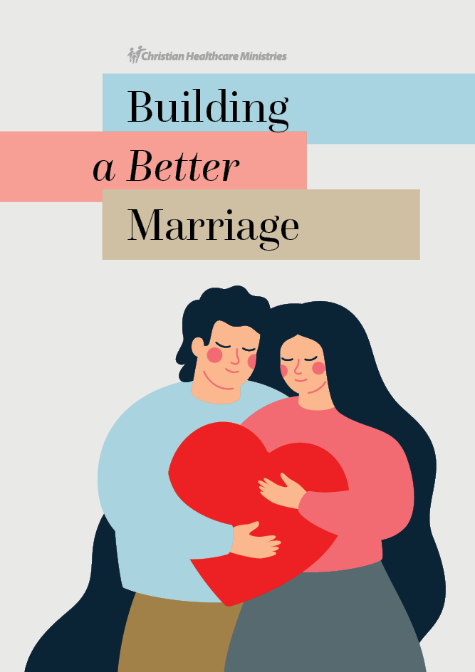 Building a Better Marriage - CHM